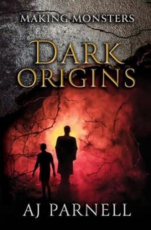 Imagen del vendedor de Dark Origins (Making Monsters) by Parnell, Aj [Paperback ] a la venta por booksXpress