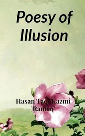 Seller image for Poesy of Illusion by Taqi, Hasan [Paperback ] for sale by booksXpress