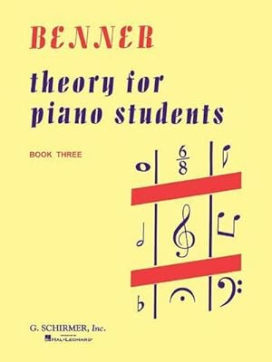 Seller image for Theory for Piano Students - Book 3: Piano Technique for sale by Wegmann1855