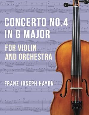 Bild des Verkufers fr Haydn Franz Joseph Concerto No2 in G Major Hob VIIa: 4 Violin and Piano by Ferdinand Kuchler Peters [Paperback ] zum Verkauf von booksXpress