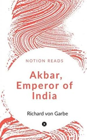 Imagen del vendedor de Akbar, Emperor of India [Soft Cover ] a la venta por booksXpress