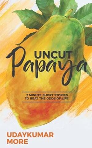 Seller image for Uncut Papaya [Soft Cover ] for sale by booksXpress