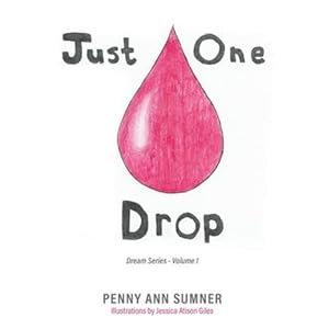 Seller image for Just One Drop (Dream) by Sumner, Penny Ann [Paperback ] for sale by booksXpress
