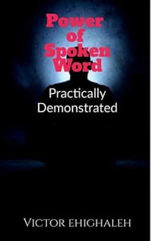 Seller image for Power of Spoken Word Practically Demonstrated [Soft Cover ] for sale by booksXpress