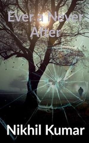 Imagen del vendedor de Ever a Never After by Singh, Abhishek [Paperback ] a la venta por booksXpress