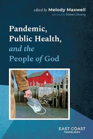 Immagine del venditore per Pandemic, Public Health, and the People of God (East Coast Theology) [Paperback ] venduto da booksXpress