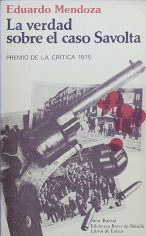Imagen del vendedor de La verdad sobre el caso Savolta a la venta por Librera Alonso Quijano