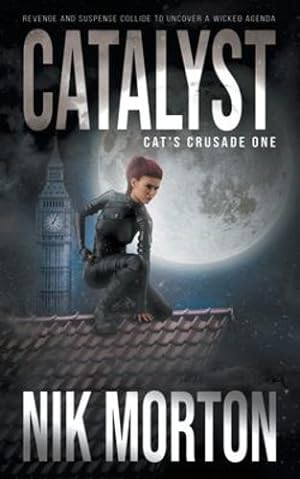 Seller image for Catalyst: A Women's Adventure Thriller (Cat's Crusade) [Soft Cover ] for sale by booksXpress