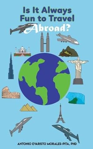 Imagen del vendedor de Is It Always Fun to Travel Abroad? [Soft Cover ] a la venta por booksXpress