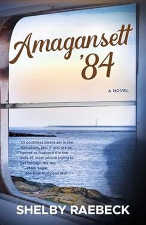 Immagine del venditore per Amagansett '84 by Raebeck, Shelby [Paperback ] venduto da booksXpress