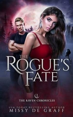 Seller image for The Rogue's Fate (The Raven Chronicles) by De Graff, Missy [Paperback ] for sale by booksXpress