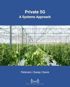 Imagen del vendedor de Private 5G: A Systems Approach by Peterson, Larry, Sunay, Oguz, Davie, Bruce [Paperback ] a la venta por booksXpress