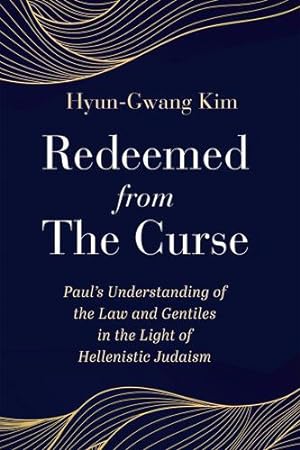 Seller image for Redeemed from the Curse by Kim, Hyun-Gwang [Paperback ] for sale by booksXpress
