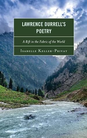 Immagine del venditore per Lawrence Durrell  s Poetry: A Rift in the Fabric of the World by Keller-Privat, Isabelle [Paperback ] venduto da booksXpress