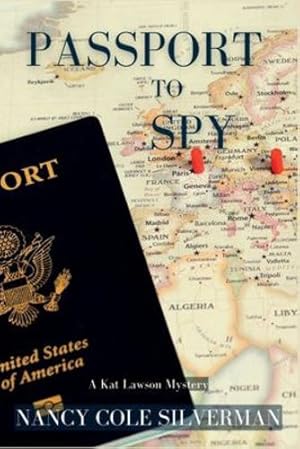 Immagine del venditore per Passport to Spy: A Kat Lawson Mystery by Silverman, Nancy Cole [Paperback ] venduto da booksXpress