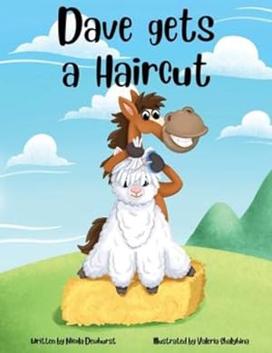 Bild des Verkufers fr Dave gets a Haircut (Alpaca Farm) by Dewhurst, Nicola [Paperback ] zum Verkauf von booksXpress