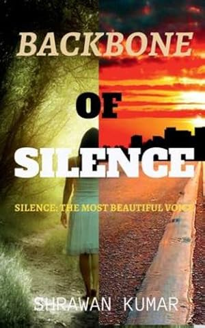 Seller image for Backbone of Silence by Kumar, Shrawan [Paperback ] for sale by booksXpress