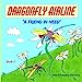 Immagine del venditore per Dragonfly Airline - "A friend in need" (Book) [Soft Cover ] venduto da booksXpress