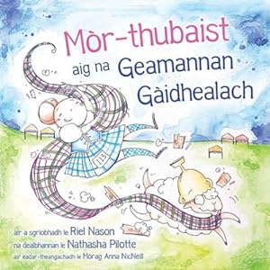 Seller image for Mòr-thubaist aig na Geamannan Gàidhealach (Scots Gaelic Edition) [Soft Cover ] for sale by booksXpress