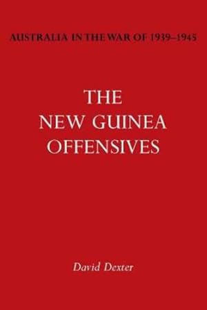 Immagine del venditore per Australia in the War of 1939-1945 Vol. VI: The New Guinea Offensives [Soft Cover ] venduto da booksXpress