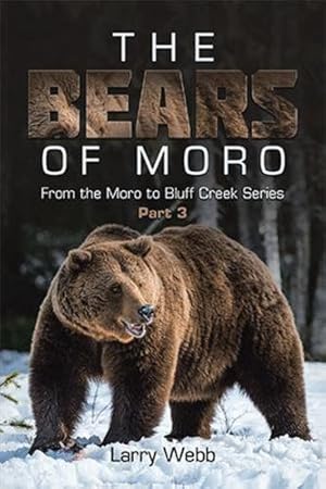 Seller image for The Bears of Moro: Part 3 [Soft Cover ] for sale by booksXpress