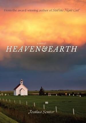 Immagine del venditore per Heaven & Earth by Senter, Joshua [Hardcover ] venduto da booksXpress