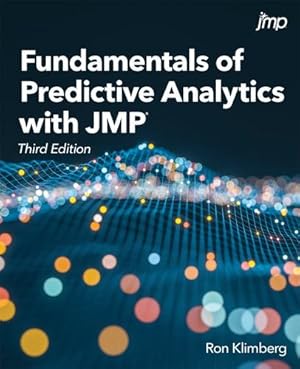 Imagen del vendedor de Fundamentals of Predictive Analytics with JMP®, Third Edition [Soft Cover ] a la venta por booksXpress