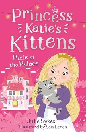 Seller image for Pixie At the Palace (princess Katie's Kittens 1) [Paperback ] for sale by booksXpress
