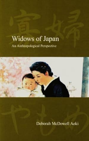 Seller image for Widows of Japan : An Anthropological Perspective for sale by GreatBookPrices