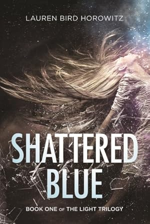 Seller image for Shattered Blue for sale by GreatBookPrices