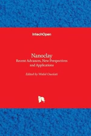 Seller image for Nanoclay - Recent Advances, New Perspectives and Applications [Hardcover ] for sale by booksXpress