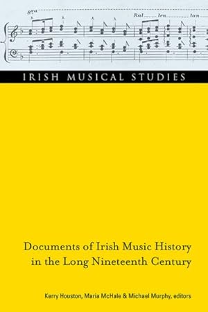 Seller image for Documents of Irish Music History in the Long Nineteenth Century for sale by GreatBookPrices