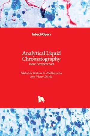 Bild des Verkufers fr Analytical Liquid Chromatography - New Perspectives [Hardcover ] zum Verkauf von booksXpress