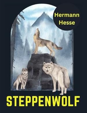 Imagen del vendedor de Steppenwolf, by Hermann Hesse by Hermann Hesse [Paperback ] a la venta por booksXpress