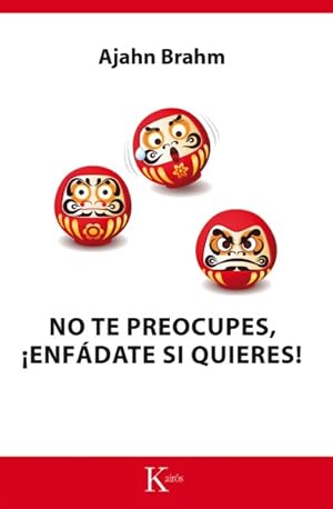 Seller image for No te preocupes, enfdate si quieres! -Language: spanish for sale by GreatBookPrices