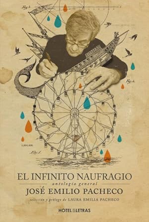 Image du vendeur pour El Infinito Naufragio : Antologa general Jos Emilio Pacheco -Language: spanish mis en vente par GreatBookPrices