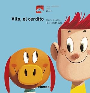 Image du vendeur pour Vito, el cerdito / Vito, the little pig -Language: spanish mis en vente par GreatBookPrices