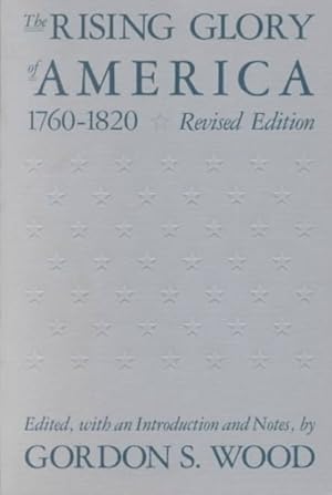 Seller image for Rising Glory of America, 1760-1820 for sale by GreatBookPrices