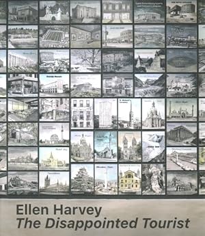 Imagen del vendedor de Ellen Harvey : The Disappointed Tourist a la venta por GreatBookPrices