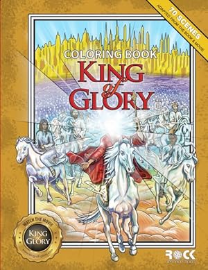 Seller image for King of Glory Coloring Book : 70 Scenes Adapted from the Book & Movie for sale by GreatBookPrices