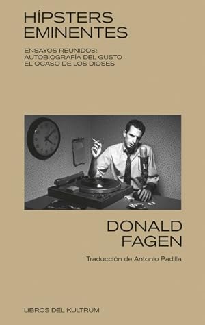 Immagine del venditore per H�psters Eminentes : Ensayos Reunidos: Autobiograf�a Del Gusto Y El Ocaso De Los Dioses -Language: spanish venduto da GreatBookPrices