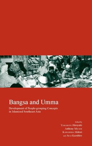 Imagen del vendedor de Bangsa and Umma : Development of People-grouping Concepts in Islamized Southeast Asia a la venta por GreatBookPrices