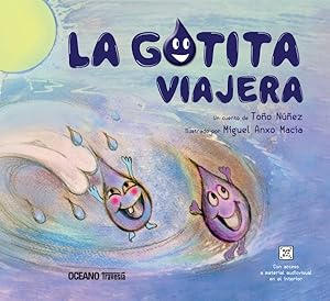 Seller image for La gotita viajera -Language: spanish for sale by GreatBookPricesUK