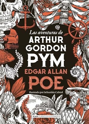 Bild des Verkufers fr Las aventuras de Arthur Gordon Pym/ The Adventures of Arthur Gordon Pym -Language: spanish zum Verkauf von GreatBookPrices