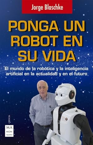 Bild des Verkufers fr Ponga un robot en su vida -Language: spanish zum Verkauf von GreatBookPrices