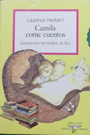 Imagen del vendedor de Camila come cuentos a la venta por Librera Alonso Quijano