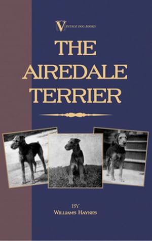 Seller image for The Airedale Terrier [Soft Cover ] for sale by booksXpress