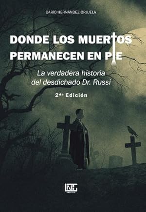 Imagen del vendedor de Donde los muertos permanecen en pie (Spanish Edition) [Soft Cover ] a la venta por booksXpress