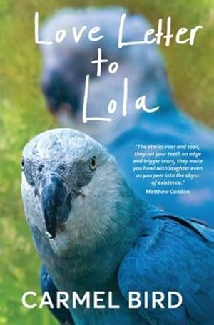 Seller image for Love Letter to Lola by Bird, Carmel [Paperback ] for sale by booksXpress