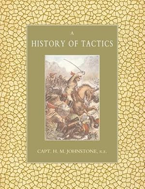 Seller image for HISTORY OF TACTICS [Soft Cover ] for sale by booksXpress